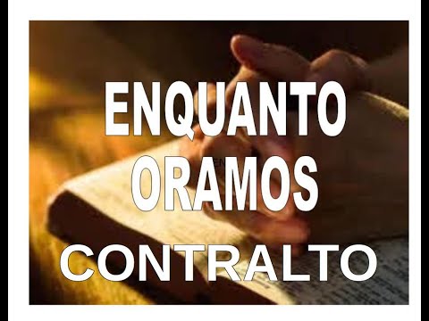 AGPGNAN VPC083 CONTRALTO ENQUANTO ORAMOS