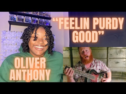 Oliver Anthony- Feelin Purdy Good (Official Video) REACTION | I'M CONFLICTED!