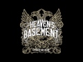 Heaven's Basement - Let Me Out Of Here (HD ...
