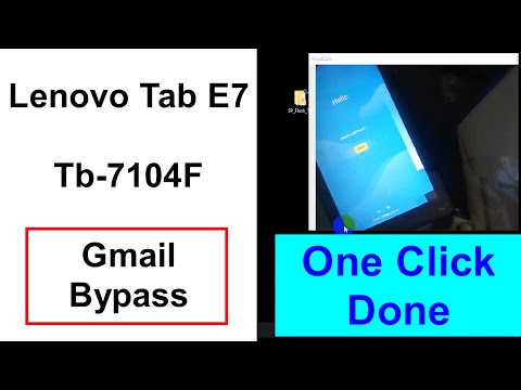 Lenovo Tab E7 Tb 7104F Frp And Gmail Bypass  File