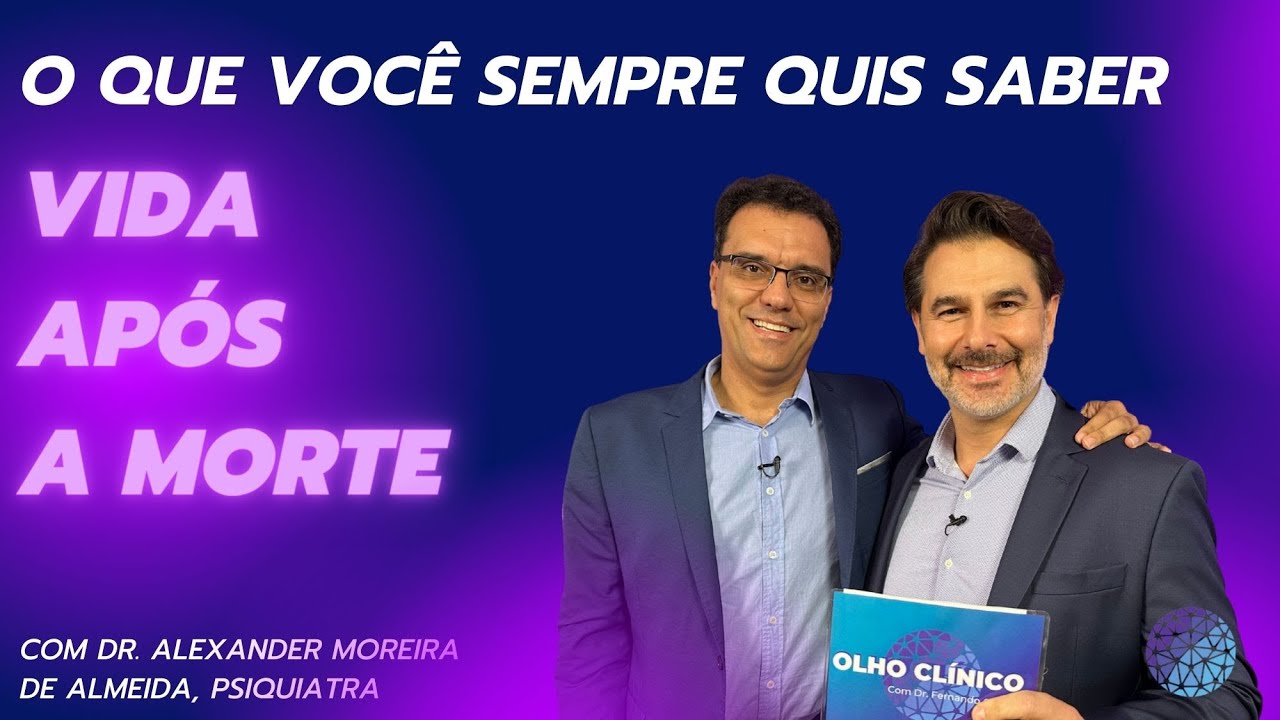 VIDA APÓS A MORTE pela a visão da ciência