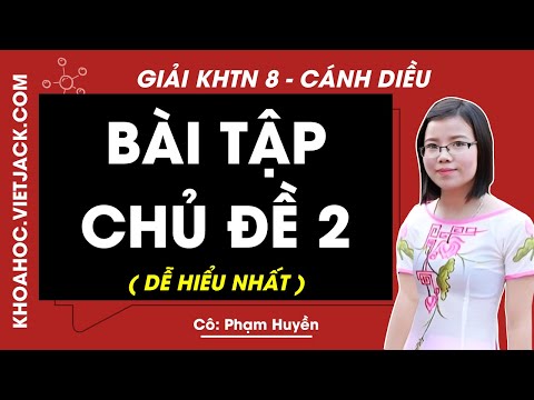 KHTN 8 Cánh diều Bài tập Chủ đề 2 (trang 72) | Giải Khoa học tự nhiên 8