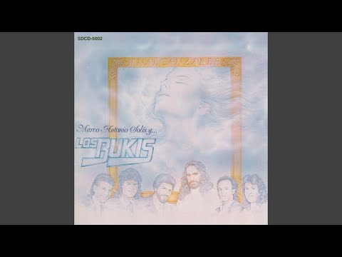 A Aquella - Los Bukis (Inalcanzable)