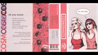 Cosmonauts - Oh, You Know