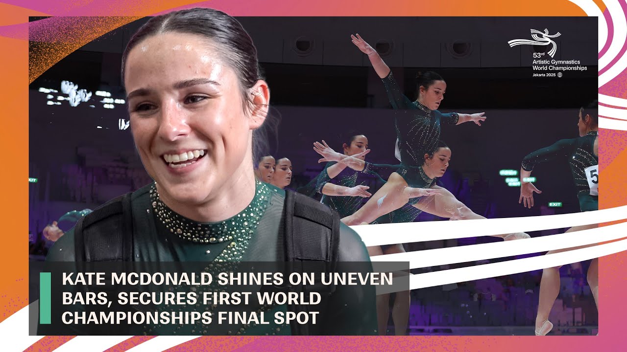 Australian Gymnast Kate McDonald Shines on Uneven Bars, Secures First World Championships Final Spot