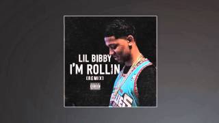 Lil Bibby   I&#39;m Rollin Remix