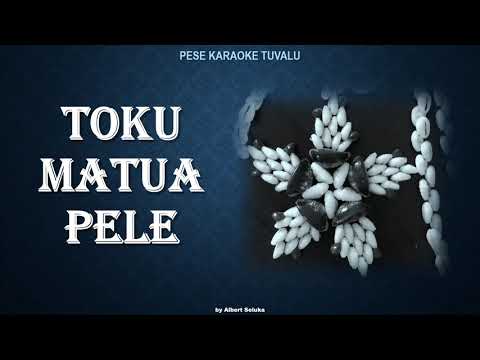 PESE KARAOKE TUVALU - TOKU MATUA PELE