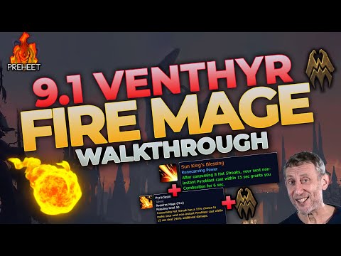 9.1 Venthyr Fire Mage Walkthrough | Pyroclasm + Sun King's Blessing | Anecdotal Guide & Discussion