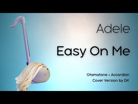 Otamatone + Accordion Cover - Easy On Me - Adele