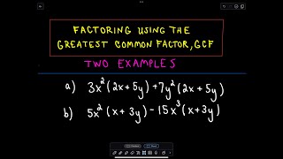 Factoring Using the Great Common Factor, GCF - Example 2 - Factoring Out Binomials