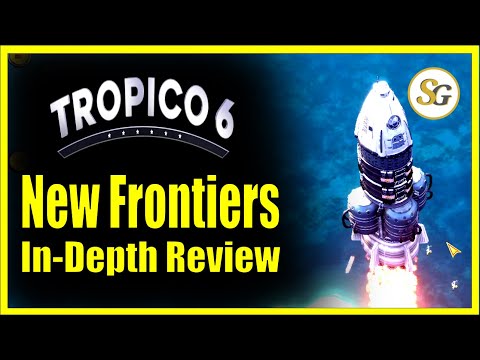 in-depth review and Guide to the "New Frontiers" DLC - #Tropico6 #NewFrontiers