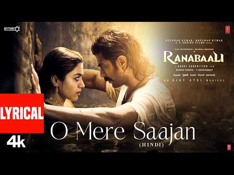 Ranabaali: O Mere Saajan (Lyrical) | Vijay Deverakonda,Rashmika | Rahul Sankrityan | Ajay-Atul — Ranabaali