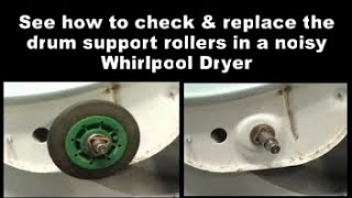 Whirlpool Dryer Drum Not Spinning - Drum Support Rollers