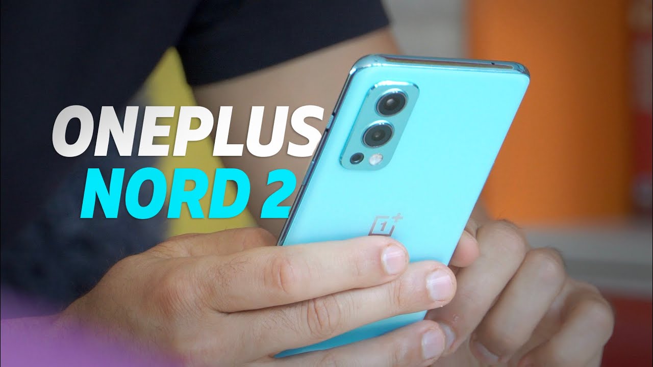OnePlus Nord 2 Review: Do you even NEED a flagship?