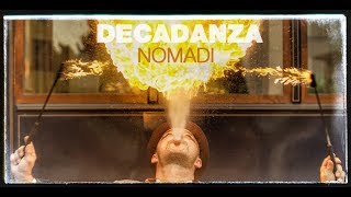 I Nomadi - Decadanza (Official Video)