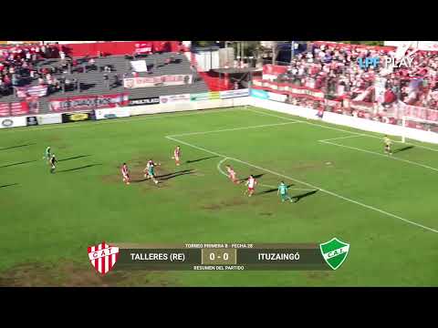 TALLERES (RE) 0 vs ituzaingo 0 - 1erab 2026 y lpmqlp