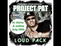 New PROJECT PAT "Flashin" - from new "Loud Pack" album