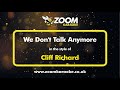 Cliff Richard - We Don't Talk Anymore - Karaoke Version from Zoom Karaoke