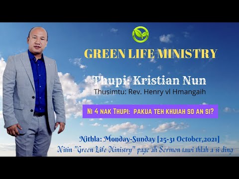 Green Life Ministry Crusade - Day4 - Pakua teh khui ah so an si? - Pastor Henry vl Hmangaih