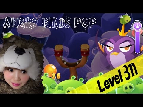 ANGRY BIRDS STELLA POP!!【 311 LEVEL 】GAMEPLAY