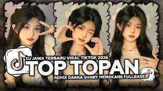 Download lagu DJ TOP TOPAN JAVANESE SONG VELOCITY BOOTLEG LATEST VIRAL TIKTOK FYP 2026 REMIX DARNA GVNBY FULL BASS mp3 Download lagu DJ TOP TOPAN JAVANESE SONG VELOCITY BOOTLEG LATEST VIRAL TIKTOK FYP 2026 REMIX DARNA GVNBY FULL BASS mp3