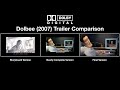 Dolby Digital Dolbee 2007 Trailer Comparison