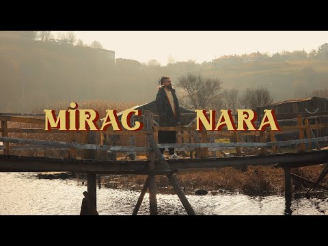 Mirac - Nara | Official Video