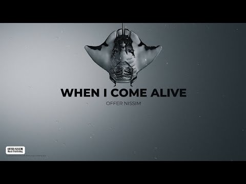 Video thumbnail for When I Come Alive