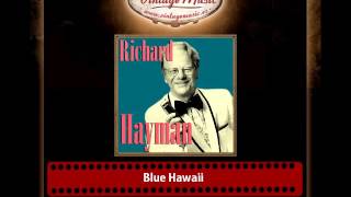 Richard Hayman – Blue Hawaii