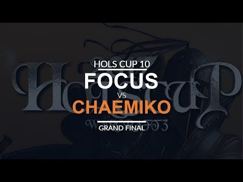 Hols Cup 10 - Grand Final: [O] FoCuS vs. Chaemiko [H]