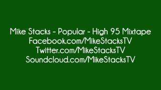 Mike Stacks - Popular - High 95