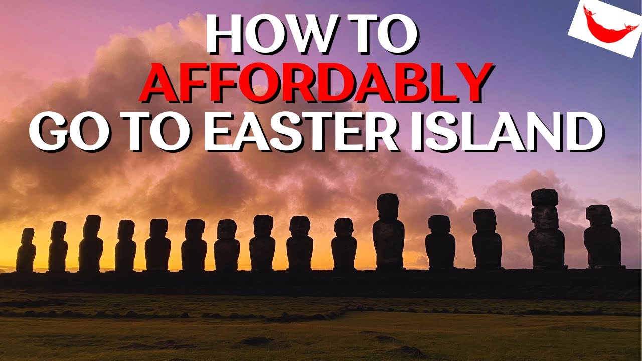 Easter Island - How to Affordably Get There & See Its Wonders