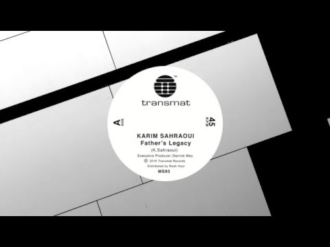 Karim Sahraoui - Father's Legacy - MS93 - Transmat records