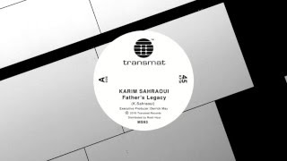 Karim Sahraoui - Father's Legacy - MS93 - Transmat records
