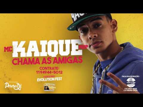 MC Kaique MDP - Chama As Amigas (PereraDJ) (Áudio Oficial) Lançamento 2016