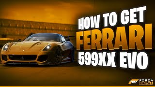 How To Get THE FERRARI 599XX EVO For Free (Forza Horizon 4)