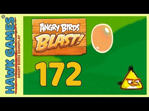 Angry Birds Blast 💥 Level 172 - 3 Stars Walkthrough, No Boosters