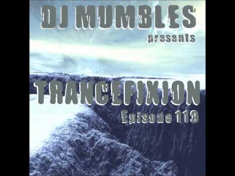 TRANCE MIX - JUNE 2012 - DJ MUMBLES - TRANCEFIXION EPISODE 119