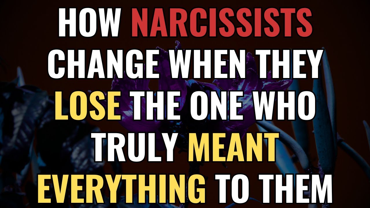 How Narcissists Change When They Lose the One Who Truly Meant Everything to Them | NPD | Narcissism