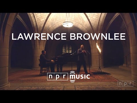 Lawrence Brownlee: NPR Music Field Recordings