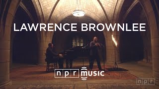Lawrence Brownlee: NPR Music Field Recordings