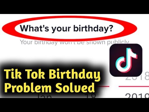 Tik Tok Birthday Problem Solved