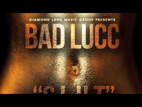 Bad Lucc - S.L.U.T. prod DJ Official 2012