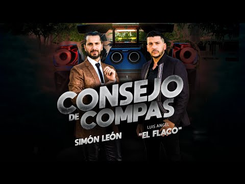 Simón León y Luis Ángel El Flaco - Consejo de Compas (Video Oficial)