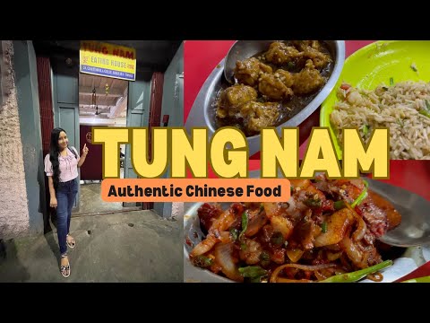 Tung Nam Eating House | Tung Nam | Restaurante chinês autêntico em Calcutá | Jóia escondida em Calcutá