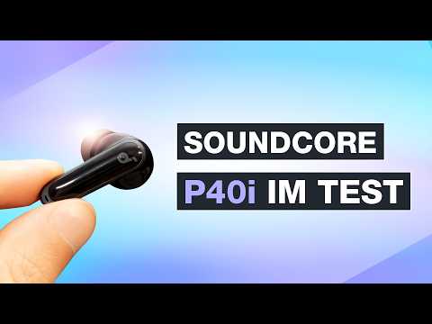 Soundcore P40i im Test - GÜNSTIGE Kopfhörer by Anker - Testventure