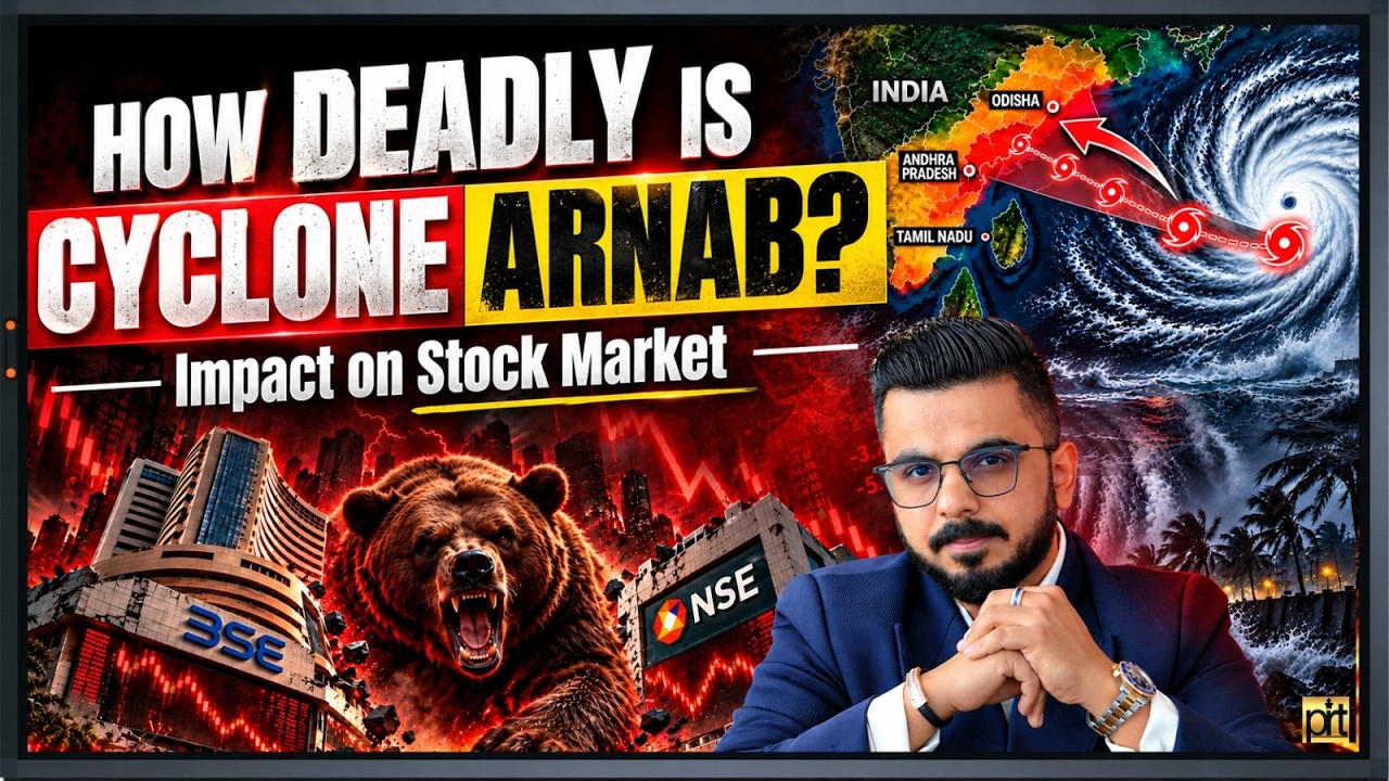 How Deadly Is Cyclone Arnab? 🌪️ Its Impact on the  Stock Market