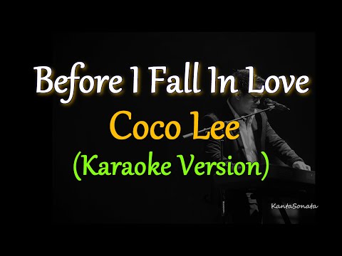 Before I Fall In Love - by Coco Lee (Karaoke Version)