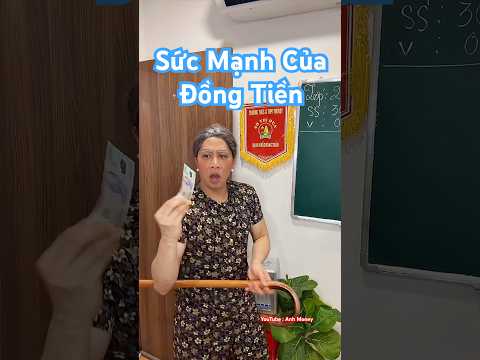 Ku Tý phiêu lưu ký #474 : Sức mạnh của đồng Tiền :)) #anhmoney #shorts #hocsinh Vlog đi học sinh
