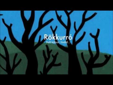 Rökkurró - Það kólnar í kvöld  Full Album